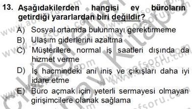 Büro Yönetimi Dersi 2012 - 2013 Yılı (Vize) Ara Sınav Soruları 13. Soru