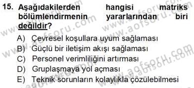 Büro Yönetimi Dersi 2012 - 2013 Yılı (Vize) Ara Sınav Soruları 15. Soru