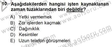 Büro Yönetimi Dersi 2012 - 2013 Yılı (Final) Dönem Sonu Sınav Soruları 10. Soru