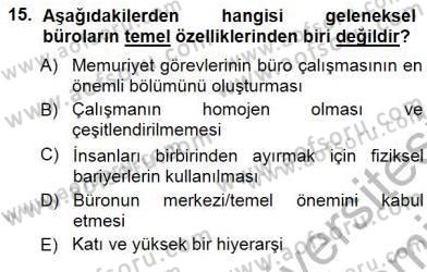 Büro Yönetimi Dersi 2012 - 2013 Yılı (Final) Dönem Sonu Sınav Soruları 15. Soru