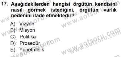 Büro Yönetimi Dersi 2012 - 2013 Yılı (Final) Dönem Sonu Sınav Soruları 17. Soru