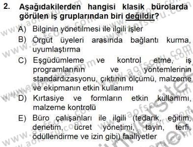 Büro Yönetimi Dersi 2012 - 2013 Yılı (Final) Dönem Sonu Sınav Soruları 2. Soru