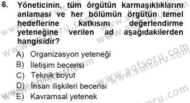 Büro Yönetimi Dersi 2012 - 2013 Yılı (Final) Dönem Sonu Sınav Soruları 6. Soru