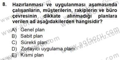 Büro Yönetimi Dersi 2012 - 2013 Yılı (Final) Dönem Sonu Sınav Soruları 8. Soru