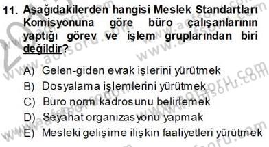 Büro Yönetimi Dersi 2013 - 2014 Yılı (Vize) Ara Sınav Soruları 11. Soru
