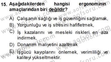 Büro Yönetimi Dersi 2013 - 2014 Yılı (Vize) Ara Sınav Soruları 15. Soru