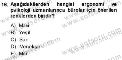 Büro Yönetimi Dersi 2013 - 2014 Yılı (Vize) Ara Sınav Soruları 16. Soru