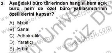 Büro Yönetimi Dersi 2013 - 2014 Yılı (Vize) Ara Sınav Soruları 3. Soru