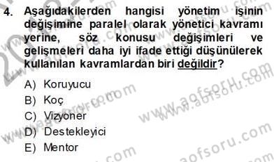 Büro Yönetimi Dersi 2013 - 2014 Yılı (Vize) Ara Sınav Soruları 4. Soru