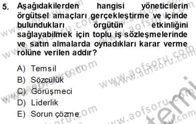 Büro Yönetimi Dersi 2013 - 2014 Yılı (Vize) Ara Sınav Soruları 5. Soru