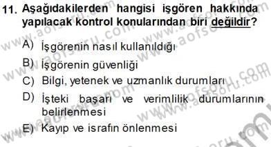 Büro Yönetimi Dersi 2013 - 2014 Yılı (Final) Dönem Sonu Sınav Soruları 11. Soru