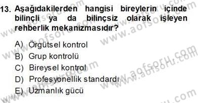 Büro Yönetimi Dersi 2013 - 2014 Yılı (Final) Dönem Sonu Sınav Soruları 13. Soru
