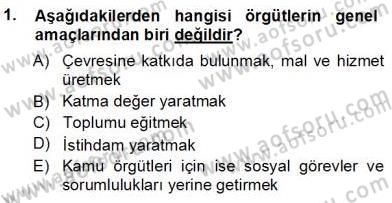Büro Yönetimi Dersi 2013 - 2014 Yılı Tek Ders Sınav Soruları 1. Soru