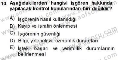 Büro Yönetimi Dersi 2013 - 2014 Yılı Tek Ders Sınav Soruları 10. Soru