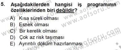 Büro Yönetimi Dersi 2013 - 2014 Yılı Tek Ders Sınav Soruları 5. Soru
