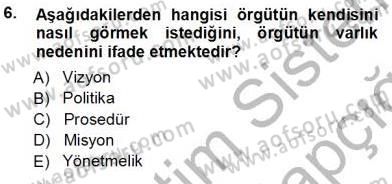 Büro Yönetimi Dersi 2013 - 2014 Yılı Tek Ders Sınav Soruları 6. Soru