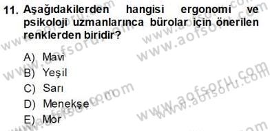 Büro Yönetimi Dersi 2014 - 2015 Yılı (Vize) Ara Sınav Soruları 11. Soru