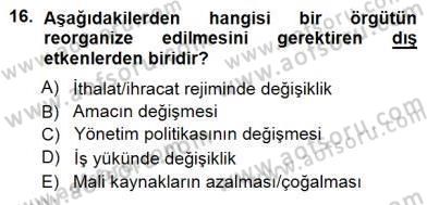 Büro Yönetimi Dersi 2014 - 2015 Yılı (Vize) Ara Sınav Soruları 16. Soru