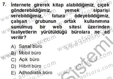 Büro Yönetimi Dersi 2014 - 2015 Yılı (Vize) Ara Sınav Soruları 7. Soru