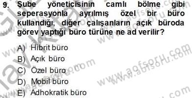 Büro Yönetimi Dersi 2014 - 2015 Yılı (Vize) Ara Sınav Soruları 9. Soru