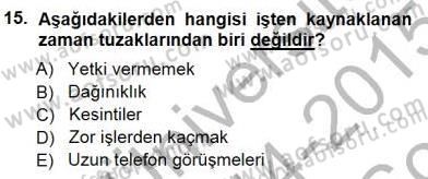 Büro Yönetimi Dersi 2014 - 2015 Yılı (Final) Dönem Sonu Sınav Soruları 15. Soru