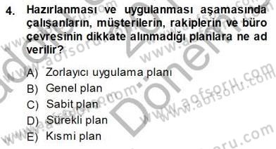 Büro Yönetimi Dersi 2014 - 2015 Yılı (Final) Dönem Sonu Sınav Soruları 4. Soru