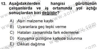 Büro Yönetimi Dersi 2015 - 2016 Yılı (Vize) Ara Sınav Soruları 13. Soru