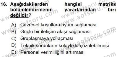 Büro Yönetimi Dersi 2015 - 2016 Yılı (Vize) Ara Sınav Soruları 16. Soru