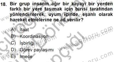 Büro Yönetimi Dersi 2015 - 2016 Yılı (Vize) Ara Sınav Soruları 18. Soru