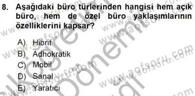 Büro Yönetimi Dersi 2015 - 2016 Yılı (Vize) Ara Sınav Soruları 8. Soru