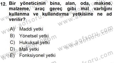 Büro Yönetimi Dersi 2015 - 2016 Yılı (Final) Dönem Sonu Sınav Soruları 12. Soru