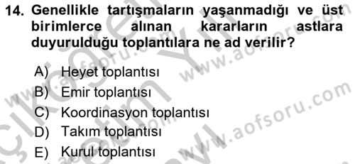 Bürolarda Temel Kavramlar Dersi 2018 - 2019 Yılı Yaz Okulu Sınav Soruları 14. Soru