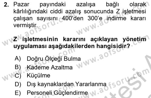 Bürolarda Temel Kavramlar Dersi 2018 - 2019 Yılı Yaz Okulu Sınav Soruları 2. Soru