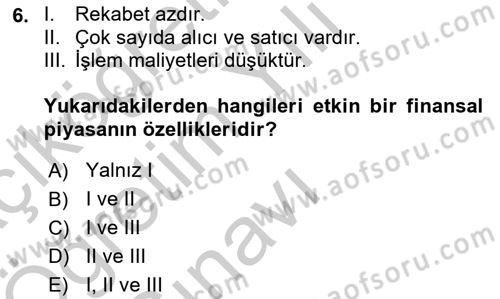 Bürolarda Temel Kavramlar Dersi 2018 - 2019 Yılı Yaz Okulu Sınav Soruları 6. Soru