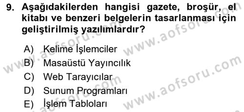 Bürolarda Temel Kavramlar Dersi 2018 - 2019 Yılı Yaz Okulu Sınav Soruları 9. Soru