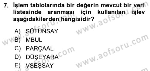 Bürolarda Temel Kavramlar Dersi 2019 - 2020 Yılı (Final) Dönem Sonu Sınav Soruları 7. Soru