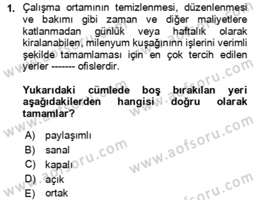 Bürolarda Temel Kavramlar Dersi 2020 - 2021 Yılı Yaz Okulu Sınav Soruları 1. Soru