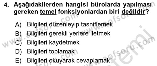 Bürolarda Temel Kavramlar Dersi 2021 - 2022 Yılı (Vize) Ara Sınav Soruları 4. Soru