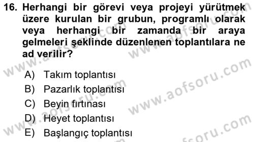 Bürolarda Temel Kavramlar Dersi 2021 - 2022 Yılı (Final) Dönem Sonu Sınav Soruları 16. Soru