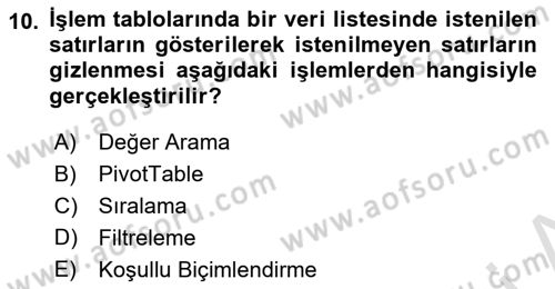 Bürolarda Temel Kavramlar Dersi 2021 - 2022 Yılı Yaz Okulu Sınav Soruları 10. Soru