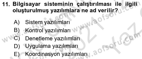 Bürolarda Temel Kavramlar Dersi 2021 - 2022 Yılı Yaz Okulu Sınav Soruları 11. Soru