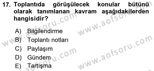 Bürolarda Temel Kavramlar Dersi 2021 - 2022 Yılı Yaz Okulu Sınav Soruları 17. Soru