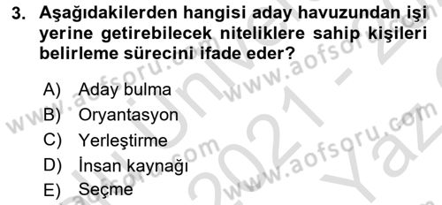 Bürolarda Temel Kavramlar Dersi 2021 - 2022 Yılı Yaz Okulu Sınav Soruları 3. Soru