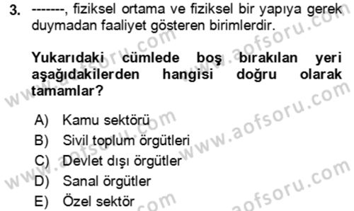 Bürolarda Temel Kavramlar Dersi 2023 - 2024 Yılı (Vize) Ara Sınav Soruları 3. Soru