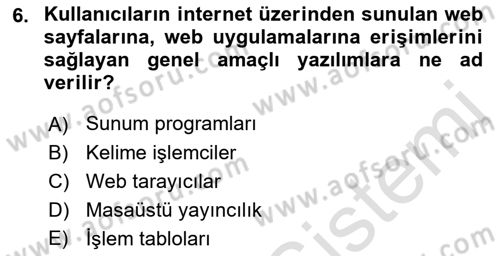 Bürolarda Temel Kavramlar Dersi 2023 - 2024 Yılı (Final) Dönem Sonu Sınav Soruları 6. Soru