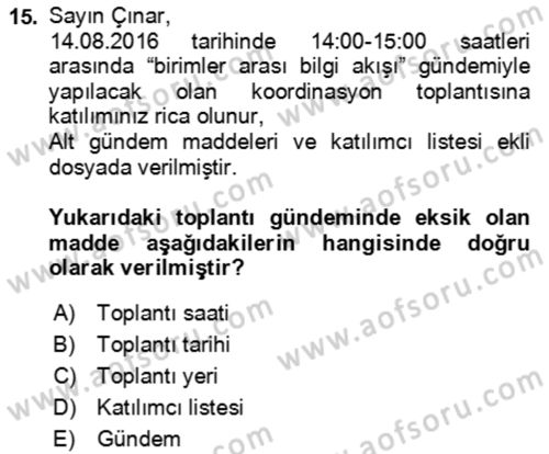 Bürolarda Temel Kavramlar Dersi 2023 - 2024 Yılı Yaz Okulu Sınav Soruları 15. Soru