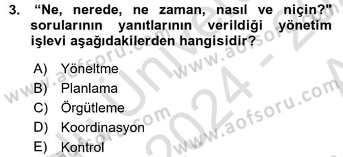 Bürolarda Temel Kavramlar Dersi 2024 - 2025 Yılı (Vize) Ara Sınav Soruları 3. Soru