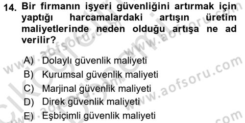 İş Hayatında Standartlar Dersi 2016 - 2017 Yılı (Vize) Ara Sınav Soruları 14. Soru