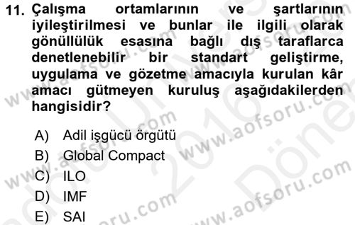 İş Hayatında Standartlar Dersi 2016 - 2017 Yılı (Final) Dönem Sonu Sınav Soruları 11. Soru