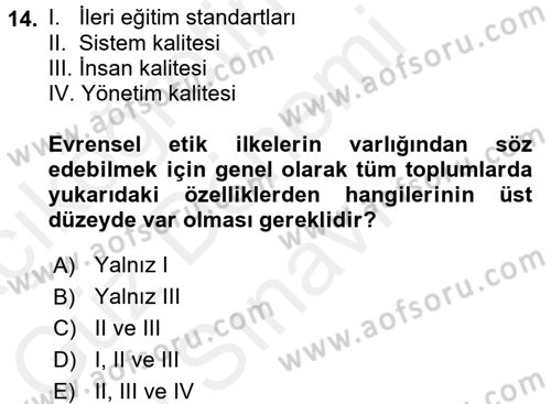 İş Hayatında Standartlar Dersi 2016 - 2017 Yılı (Final) Dönem Sonu Sınav Soruları 14. Soru